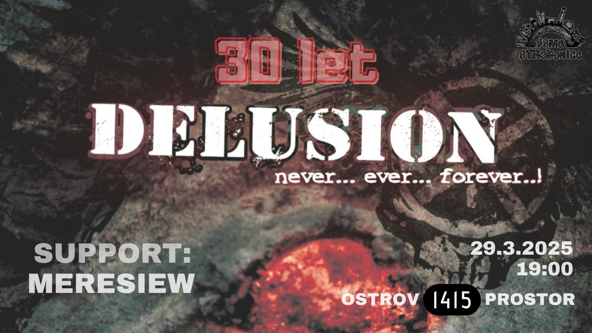 DELUSION 30