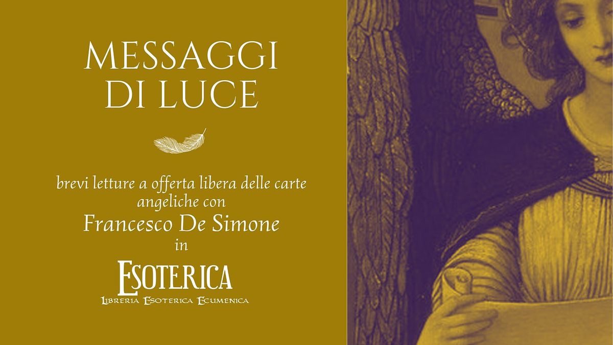 "Messaggi di luce" con Francesco De Simone