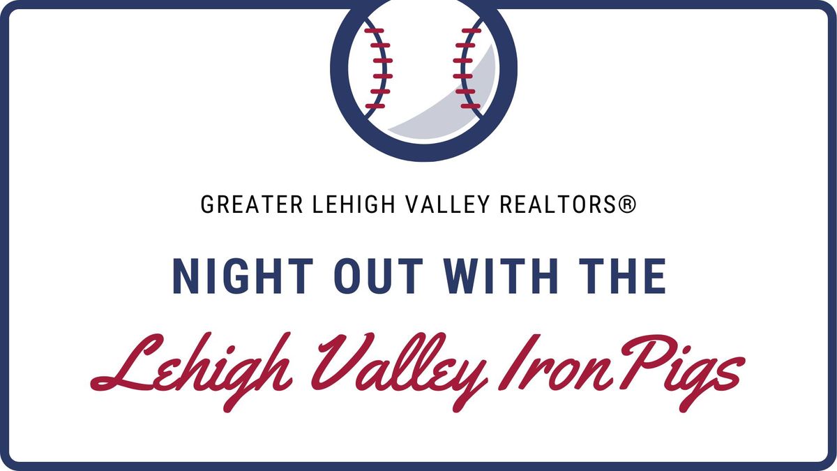 Night Out with the IronPigs (GLVR Member Event)