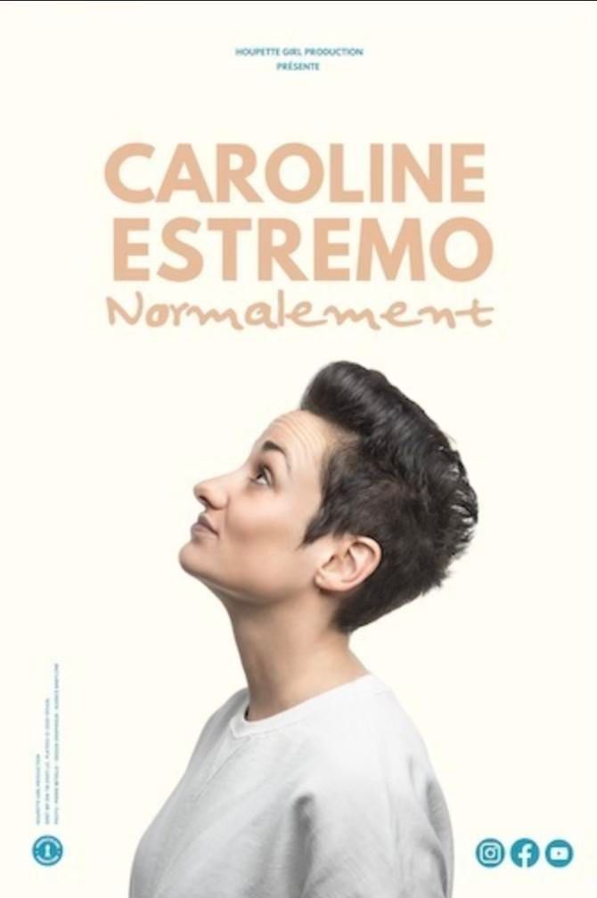 Caroline Estremo - Normalement