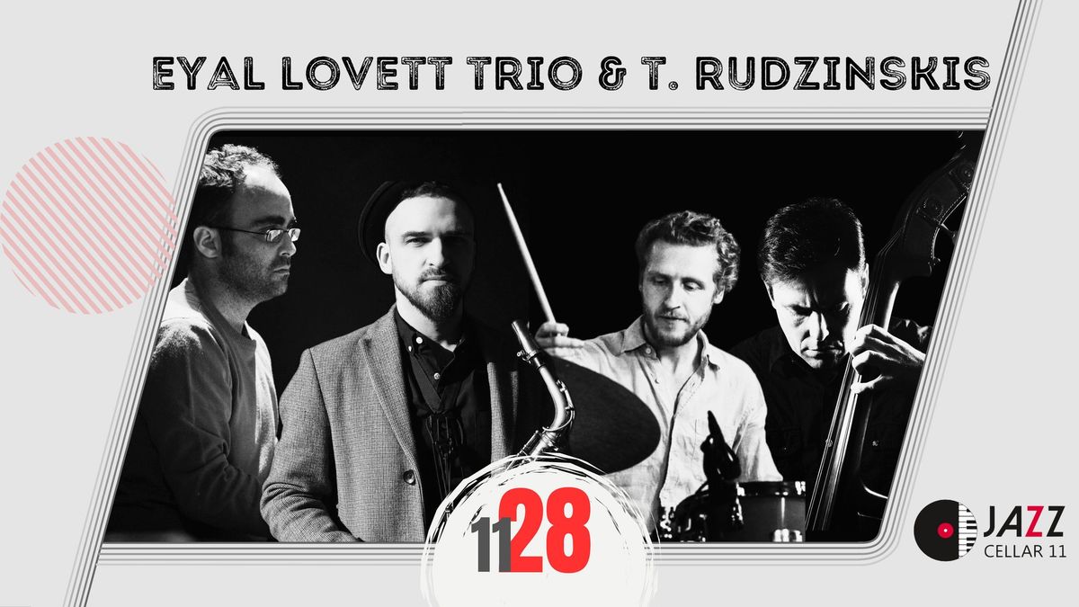 Eyal Lovett Trio & Toms Rudzinskis