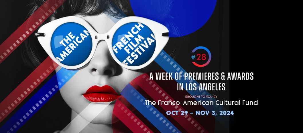 The American French Film Festival, 28th edition