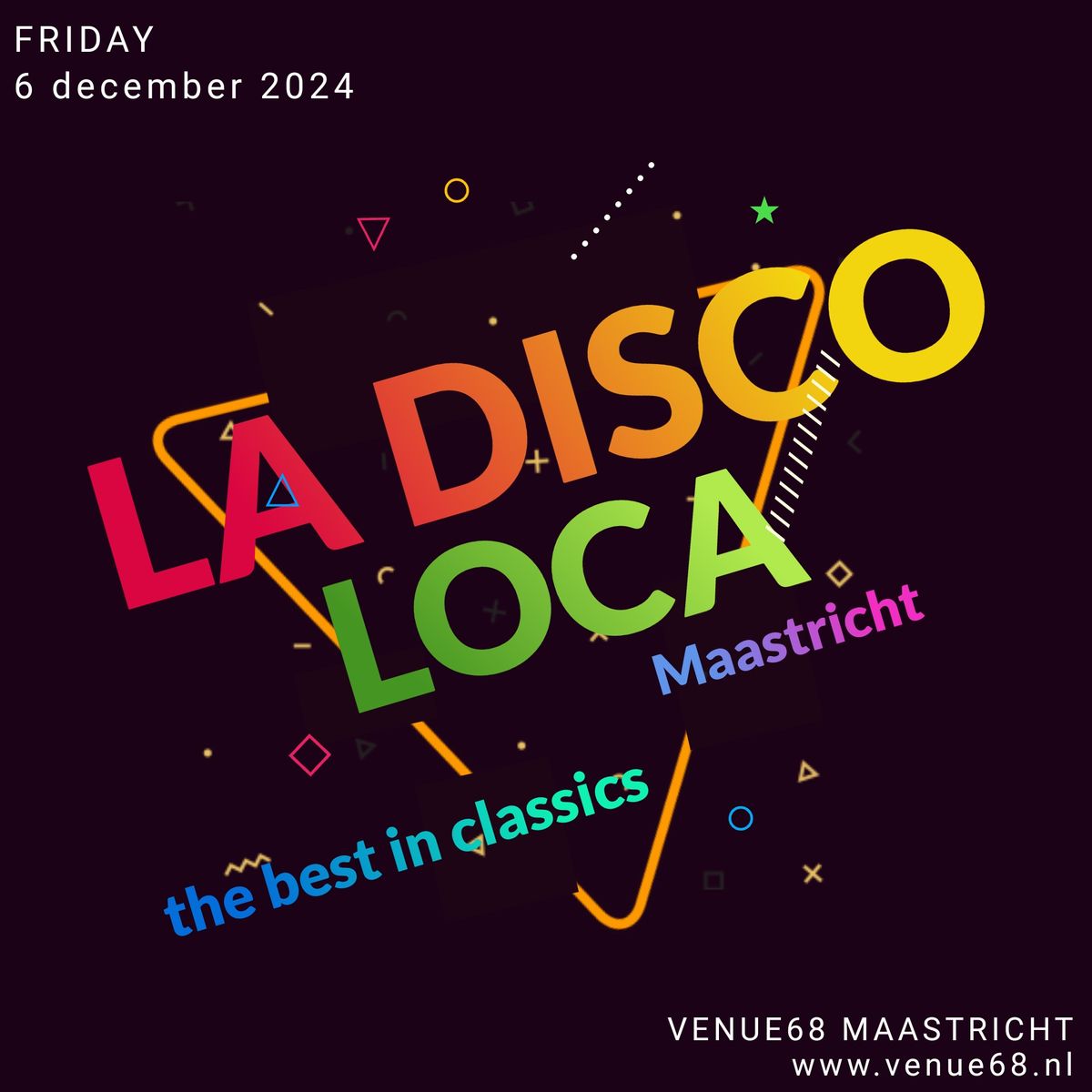 LA DISCO LOCA (Venue68_Maastricht)