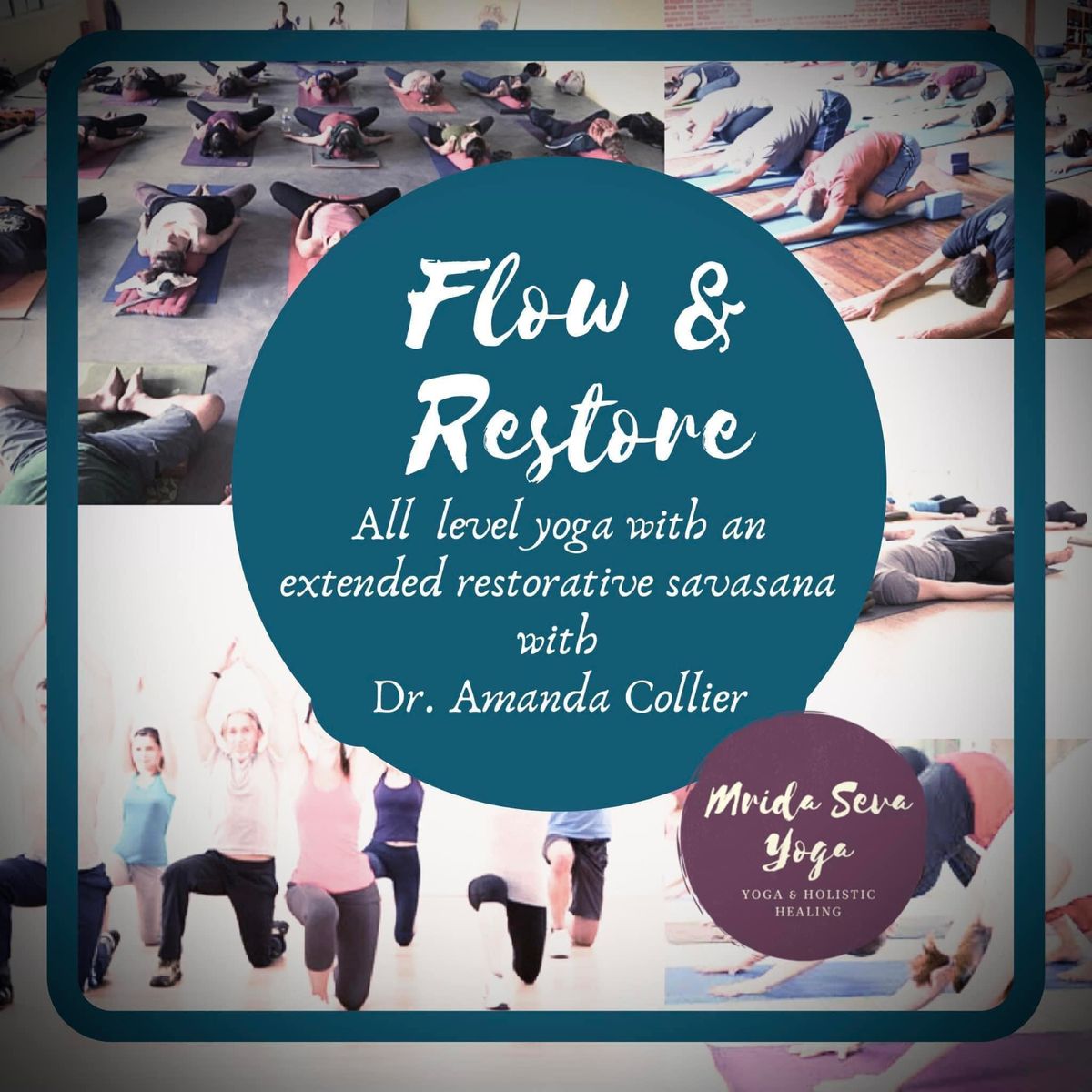 Flow & Restore yoga with Dr. Amanda - a Second Sunday class