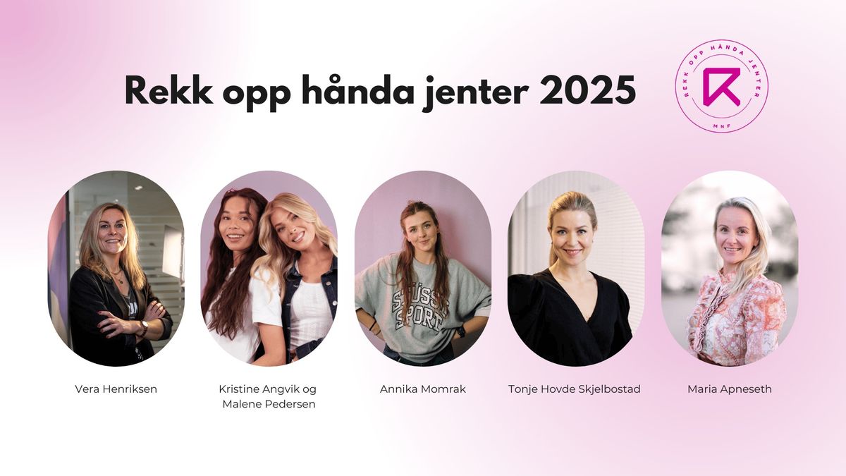 Rekk opp h\u00e5nda jenter 2025