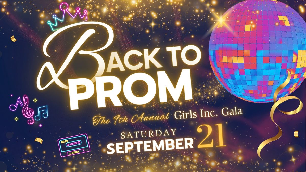 Back To Prom: The 9th Annual Girls Inc. Gala