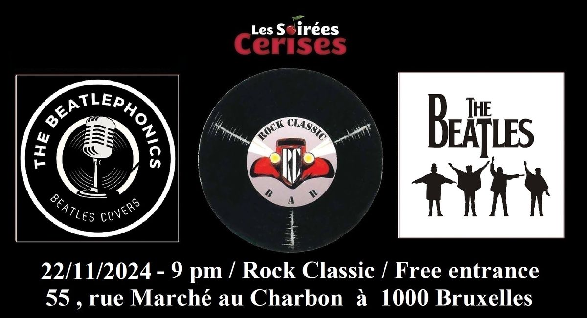 \ud83c\udf52 The Beatlephonics \/THE BEATLES tribute band\/ @ Rock Classic - 22\/11\/2024