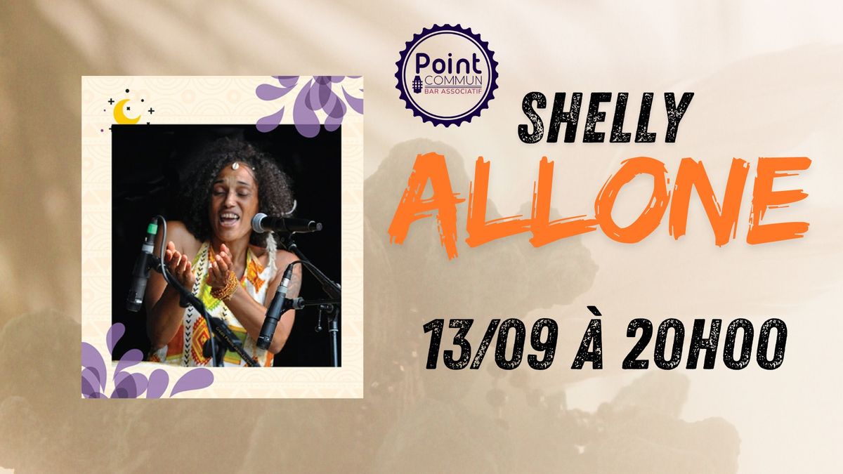 Concert avec Shelly Allone (po\u00e9sie afro transe)