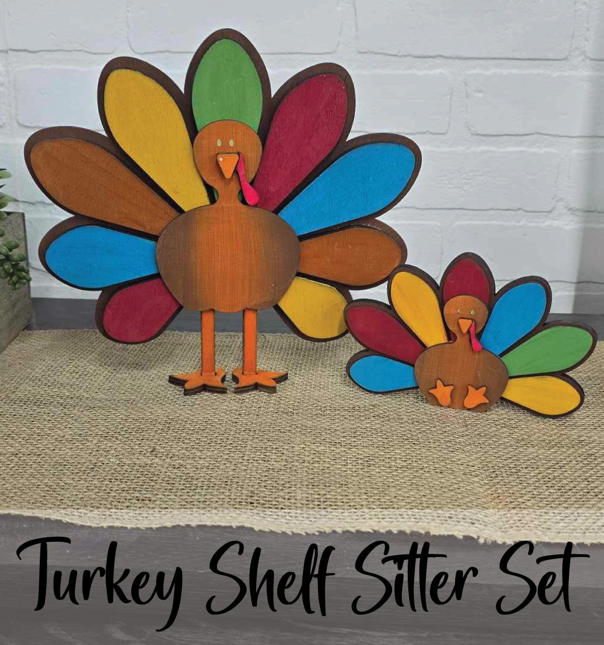 11\/5 Turkey Shelf Sitter Set Workshop @7PM