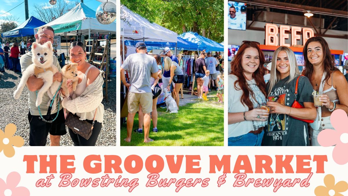 The Groove Market at Bowstring