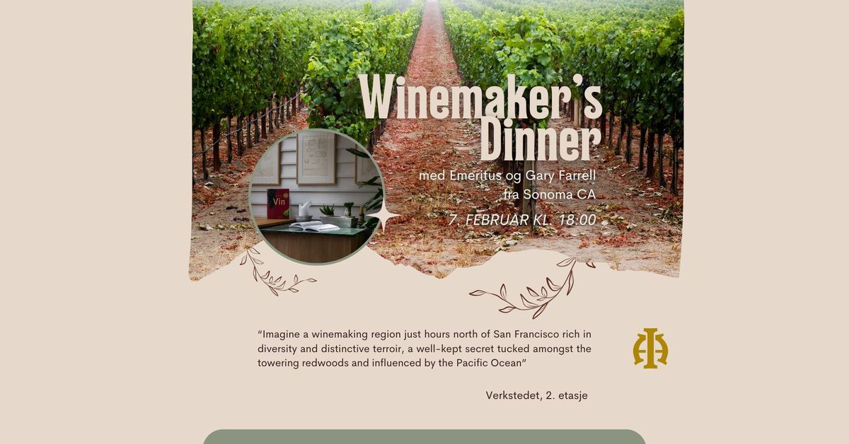 Winemaker's dinner med Emeritus og Gary Farrell fra Sonoma CA