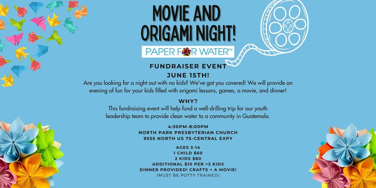 Movie and  Origami Night! - June