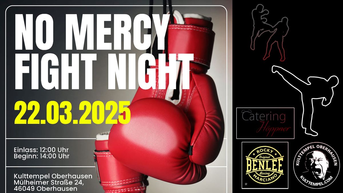 NO MERCY FIGHT NIGHT