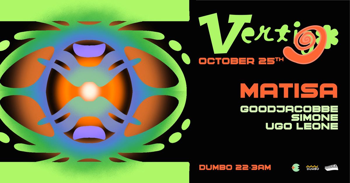 VERTIGO w\/ MATISA | BINARIO CENTRALE | 25.10