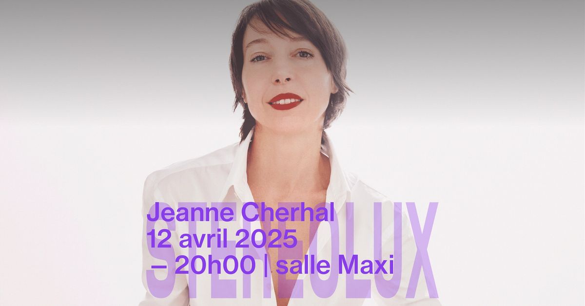 Jeanne Cherhal + 1\u00e8re partie