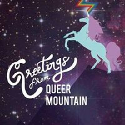 Greetings, from Queer Mountain - New Orleans