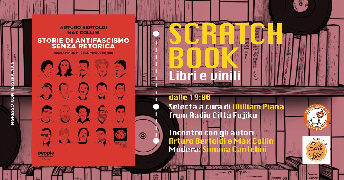 SCRATCH BOOK libri e vinili | Presentazione + William Piana from Radio Citt\u00e0 Fujiko selecta