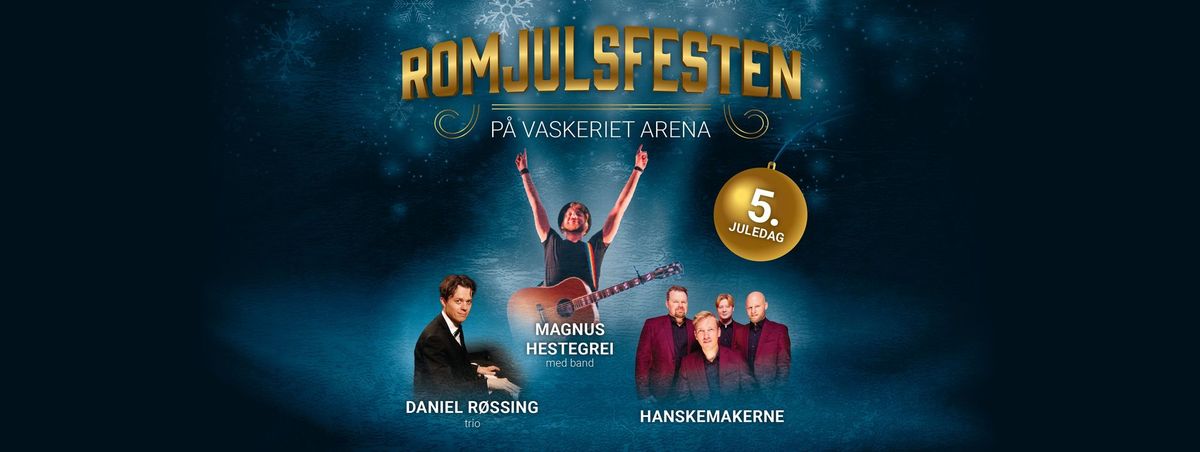 ROMJULSFESTEN p\u00e5 Vaskeriet Arena