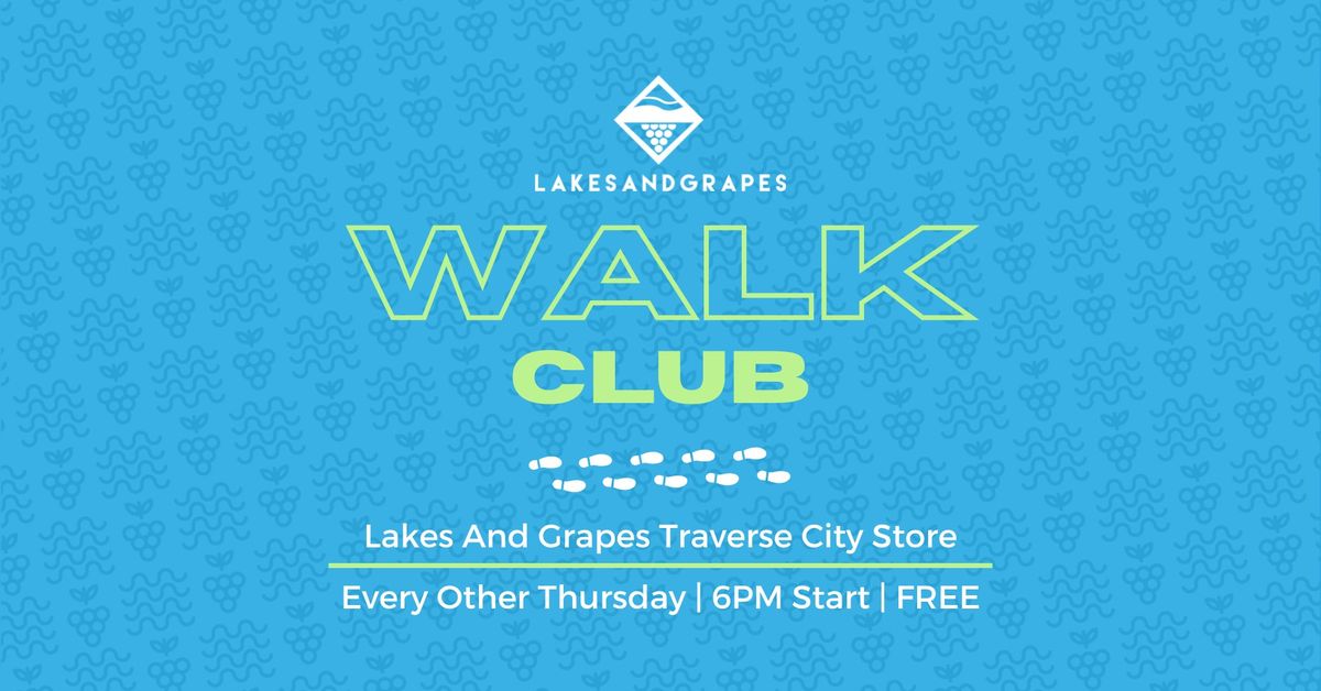 Lakes And Grapes Walk Club