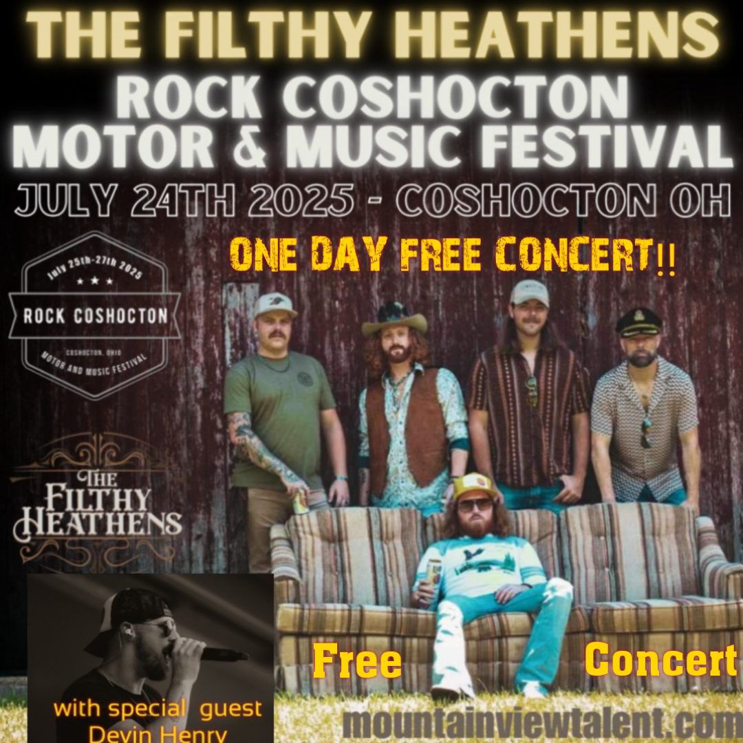 THE FILTHY HEATHENS wsg DEVIN HENRY! | ROCK COSHOCTON 2025