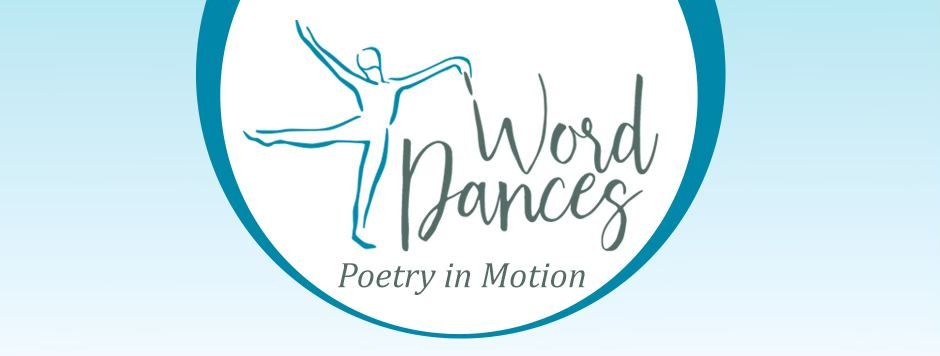 Word Dances: Poetry in Motion