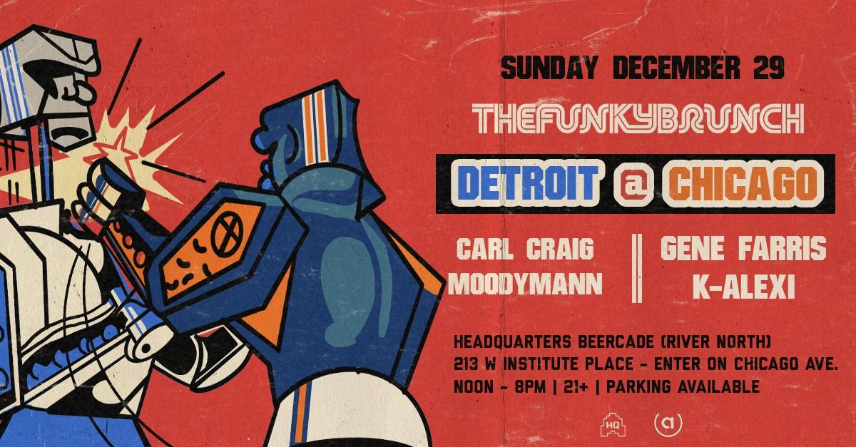 The Funky Brunch: Carl Craig, Moodymann, Gene Farris, K-Alexi