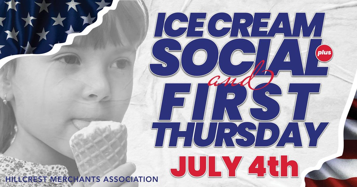 Ice Cream Social + and 1st Thursday