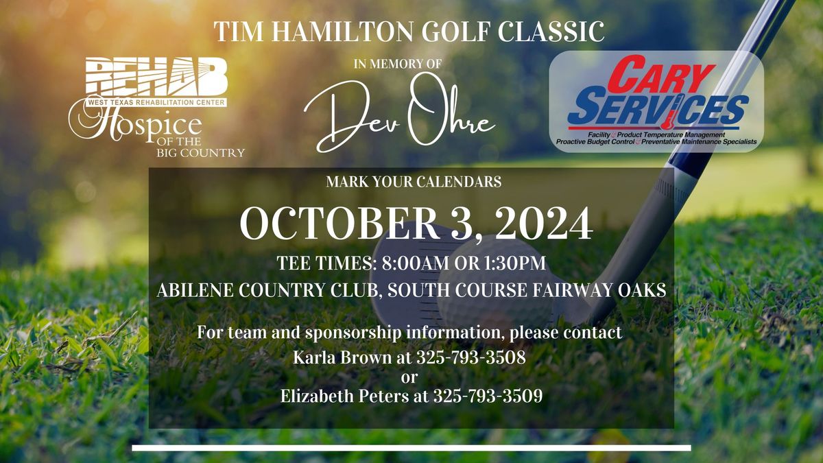 Tim Hamilton Golf Classic In Memory Of Dev Ohre