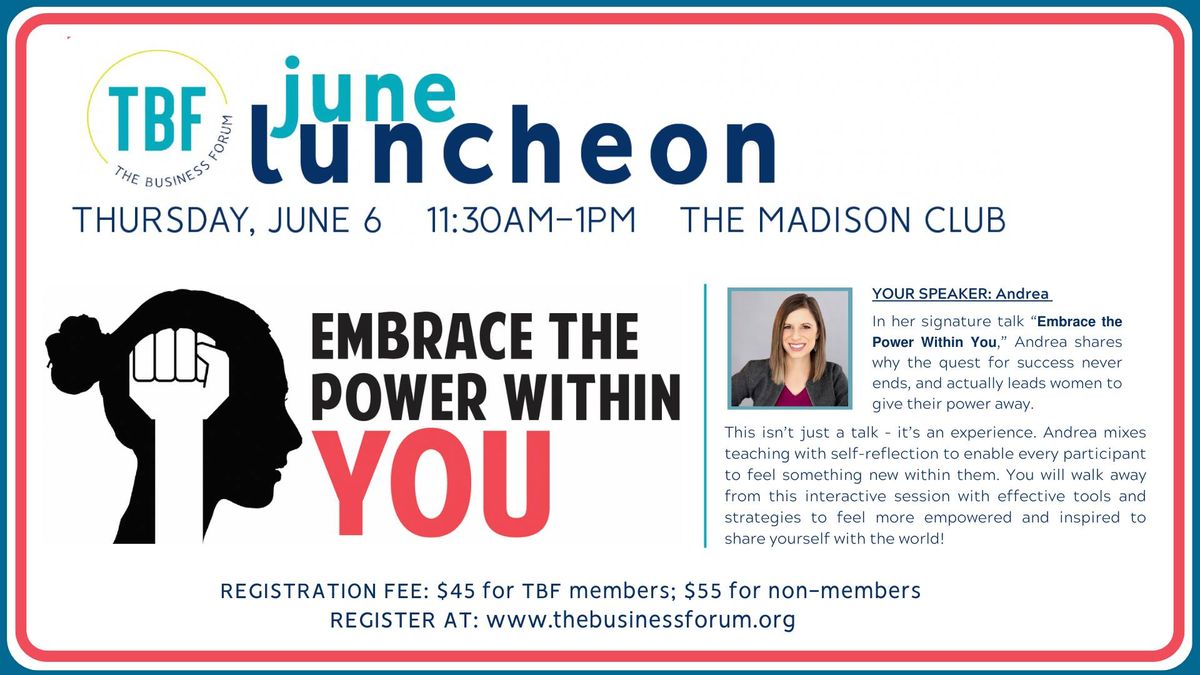 TBF June Luncheon: Embrace the Power Within You!