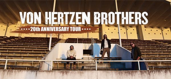 Von Hertzen Brothers: 20-vuotisjuhlakiertue