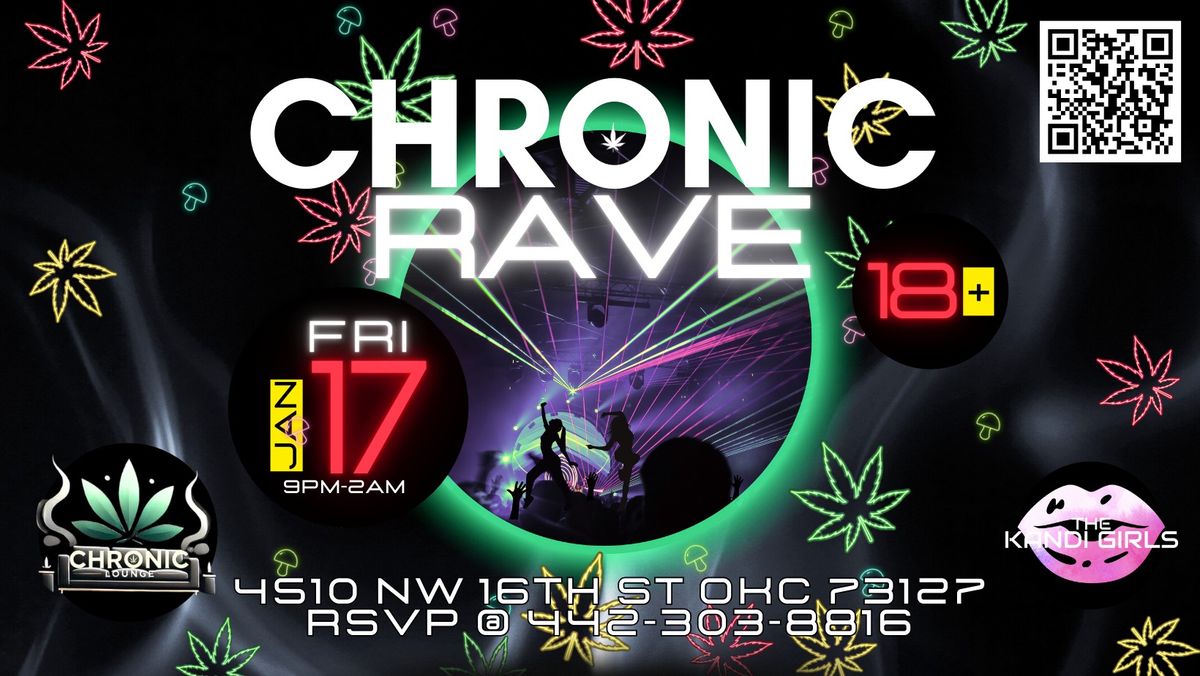 Chronic Rave 2025