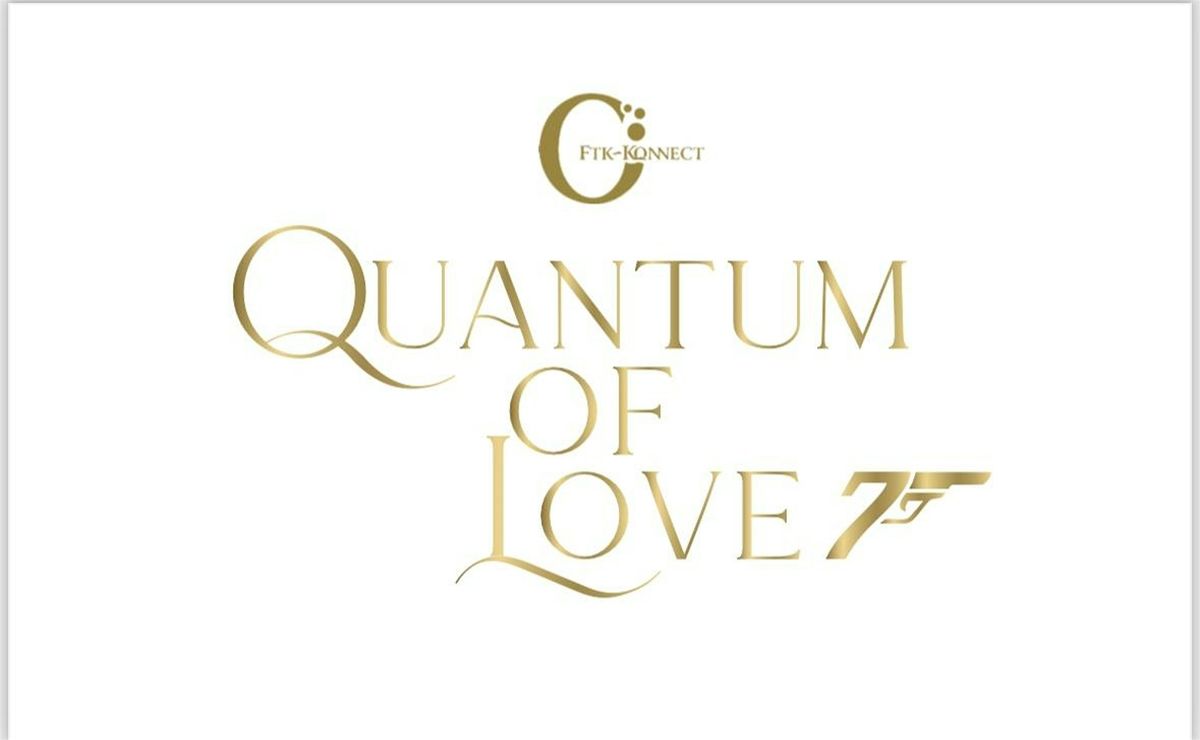 Quantum of Love