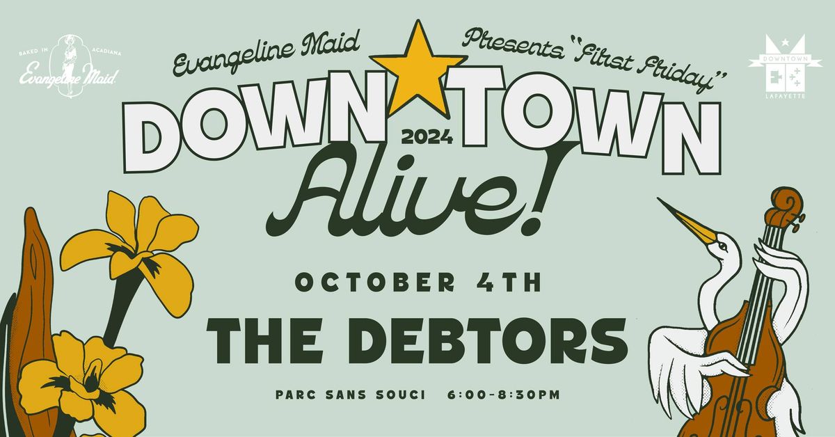 Downtown Alive! ft. The Debtors 