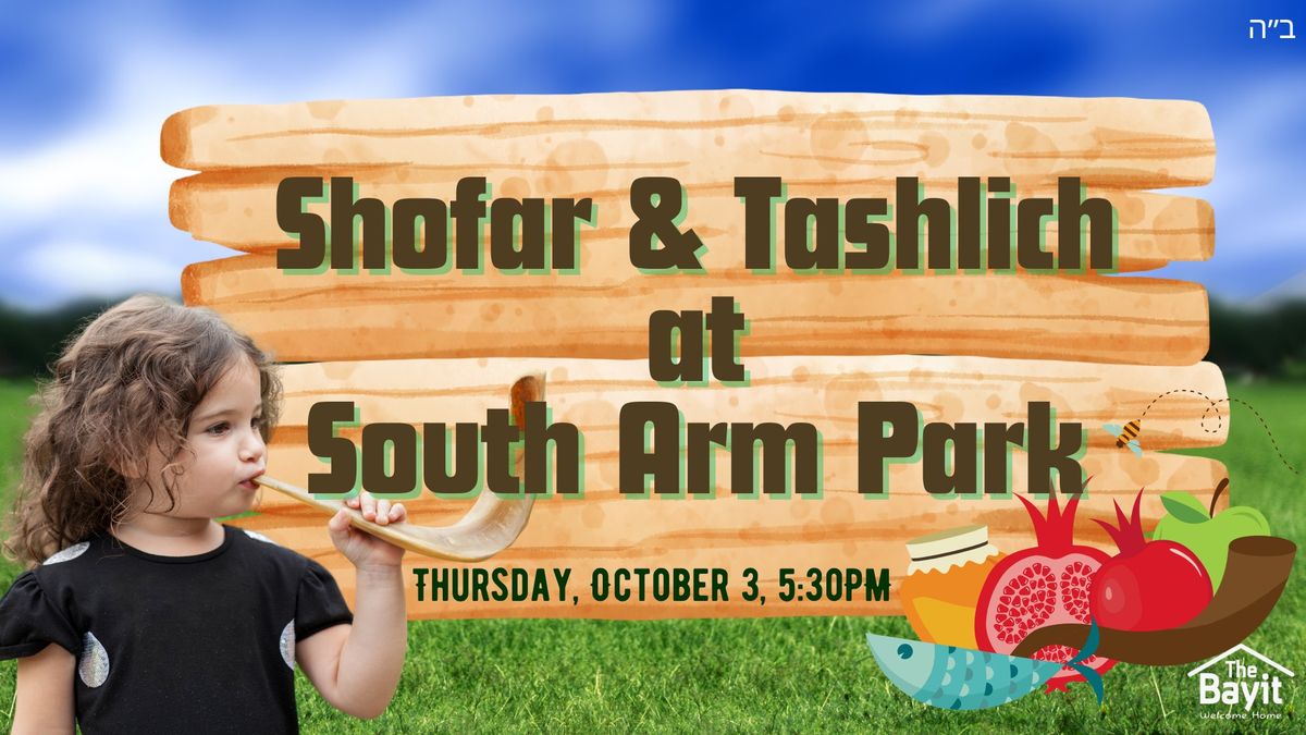 Shofar & Tashlich @ South Arm Park!