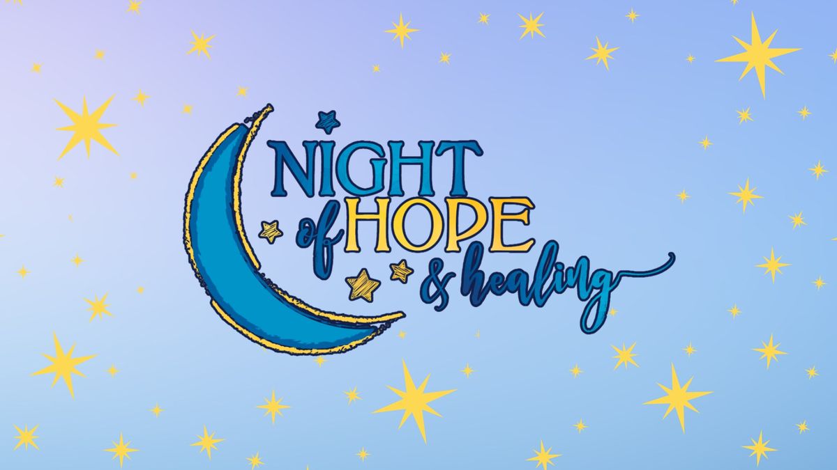 Night of Hope & Healing