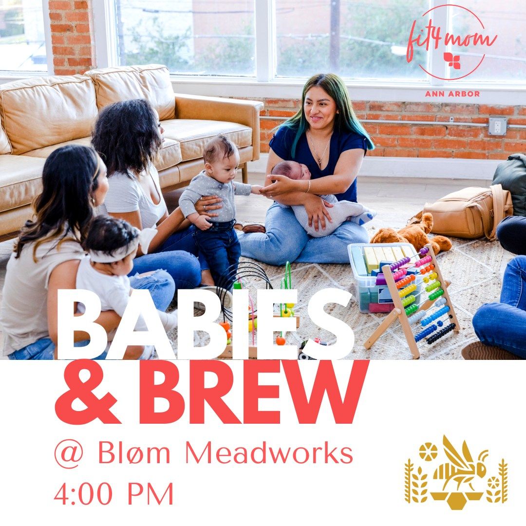 Babies & Brew at Bl\u00f8m Meadworks! \ud83c\udf89