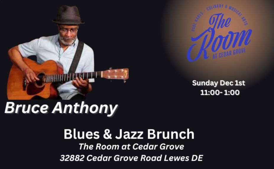 Brunch with Bruce! Blues and Jazz