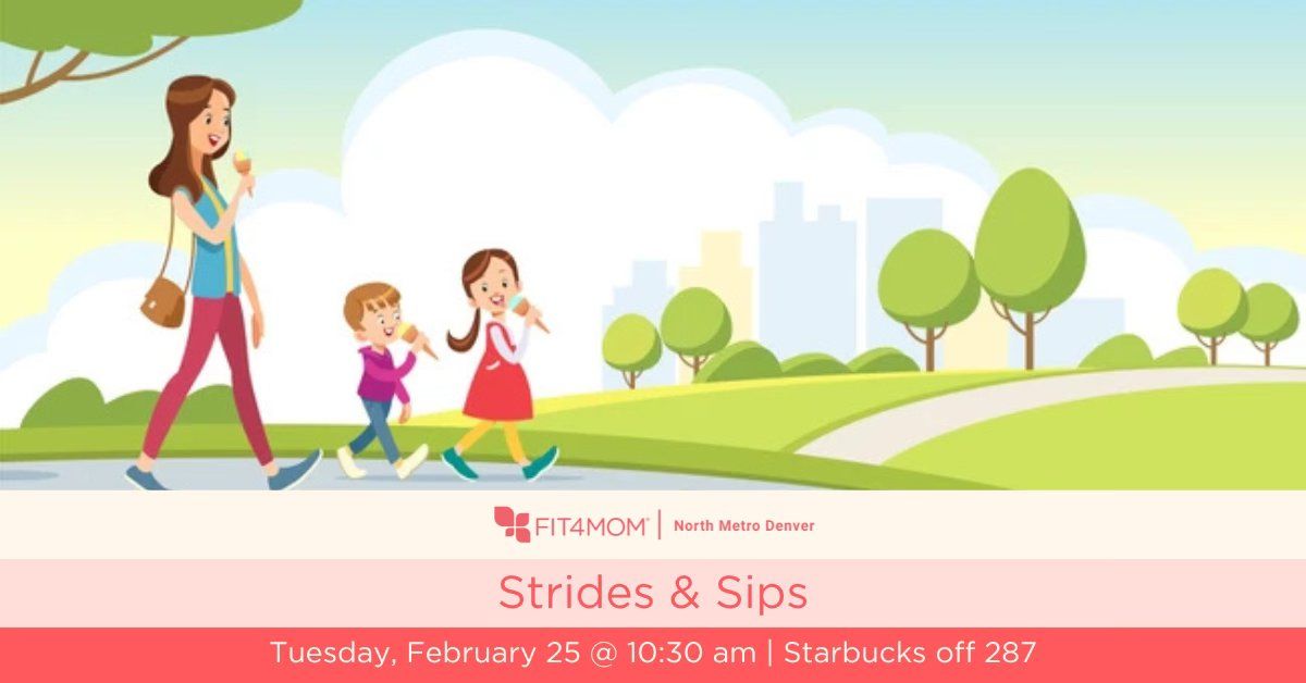 Strides & Sips