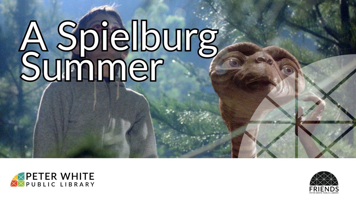 A Spielberg Summer: E.T.