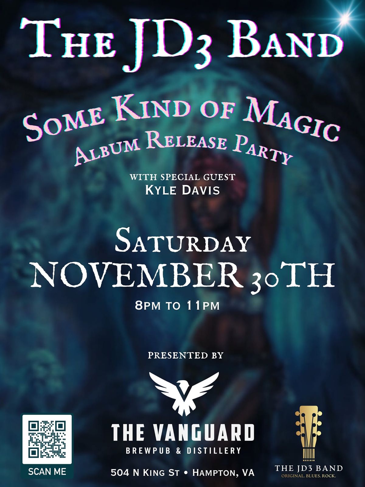 JD3 (Some Kind of Magic Album Release Party) with Kyle Davis