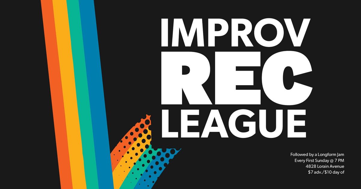 Improv Rec League + Improv Jam