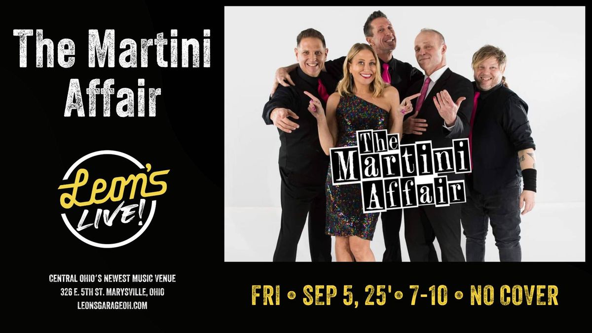 The Martini Affair at Leon's Live