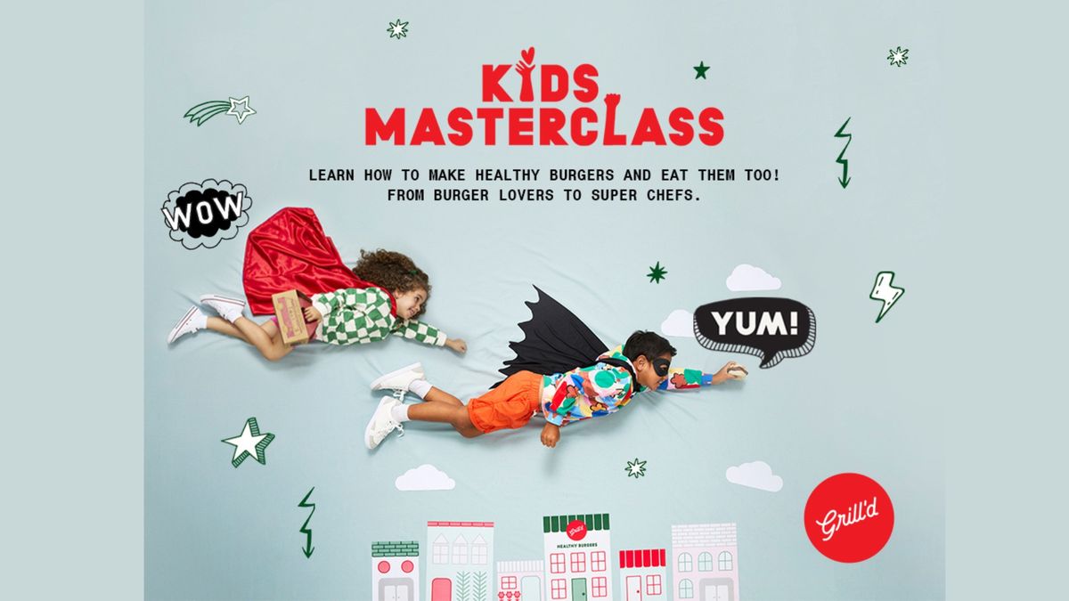 GRILL'D KIDS MASTERCLASS