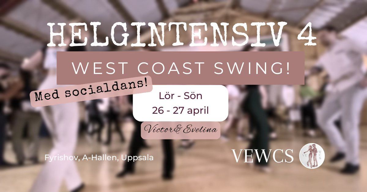 Helgintensiv Niv\u00e5 4 - West Coast Swing - Uppsala