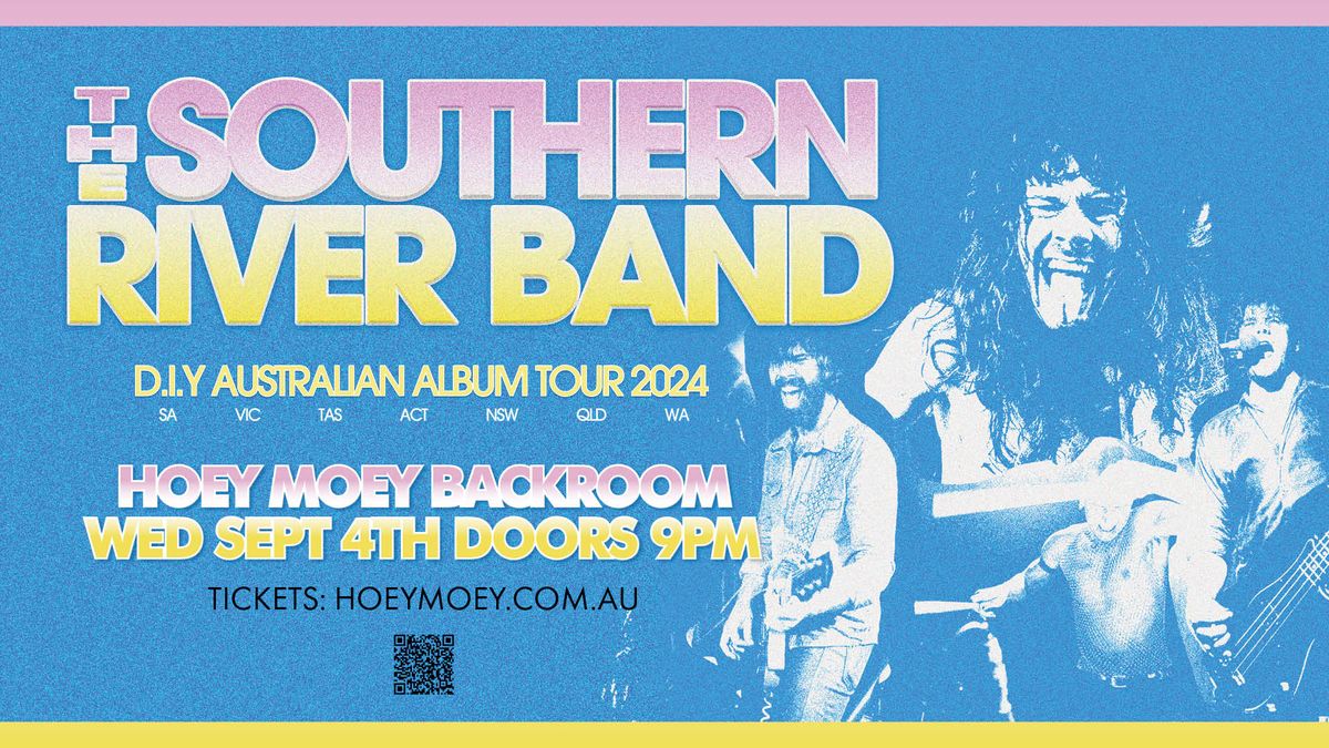 THE SOUTHERN RIVER BAND\u2019S D.I.Y. ALBUM TOUR LIVE!