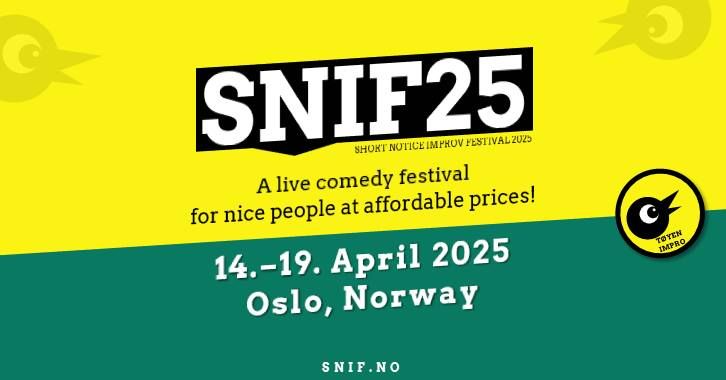 SNIF25 - the Short Notice Improv Festival 2025