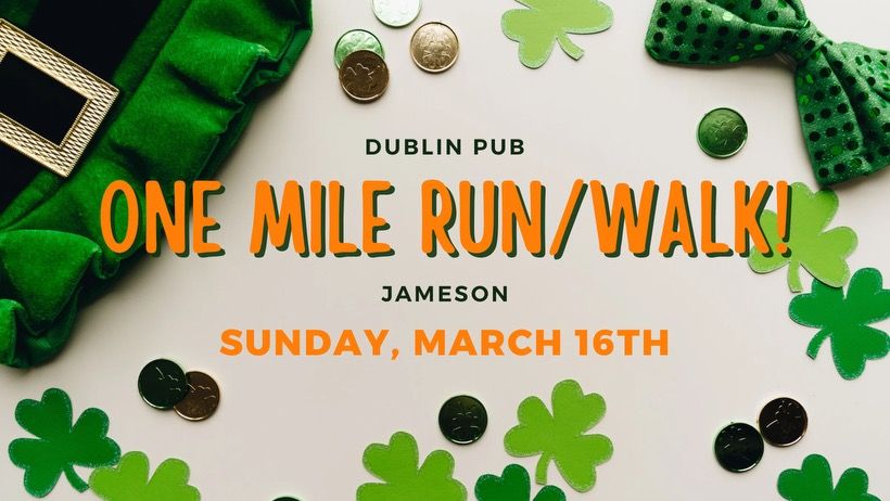 Dublin Pub One Mile Run, presented by Jameson