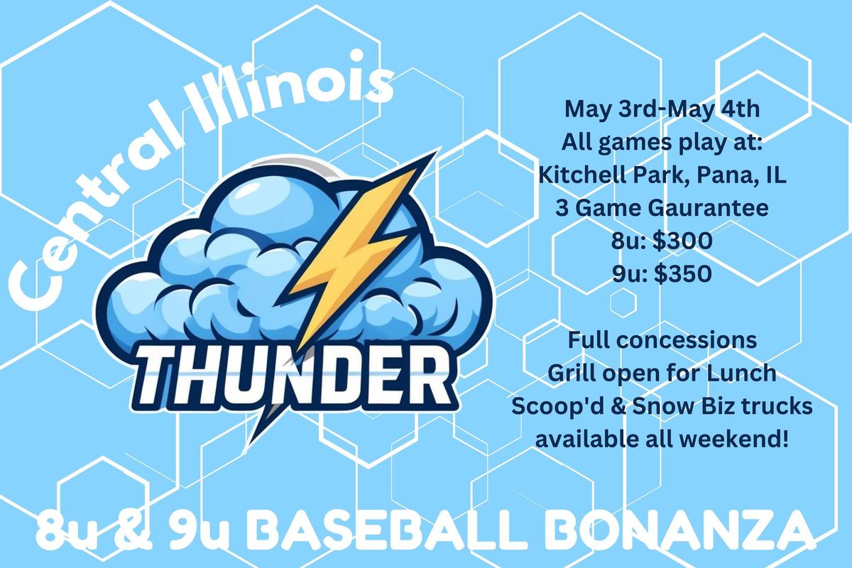 Second Annual Central Illinois Thunder Baseball Bonanza