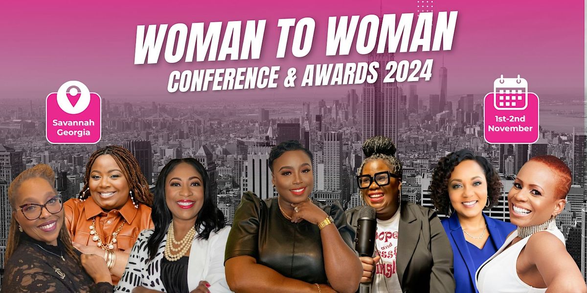 Woman To Woman Conference 2024