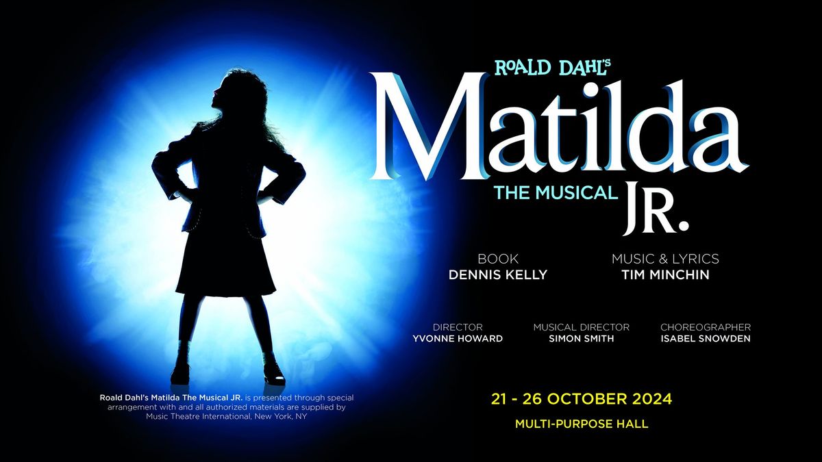 Matilda - Junior School Musical